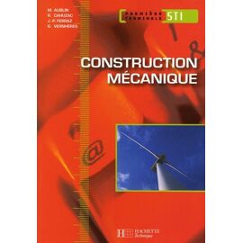 Construction Mécanique 1e Et Tle Sti