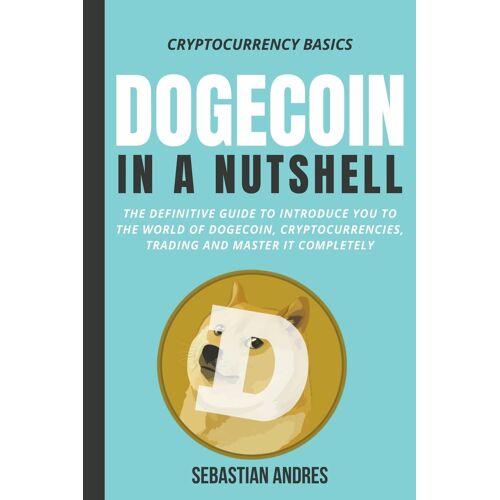 Dogecoin In A Nutshell