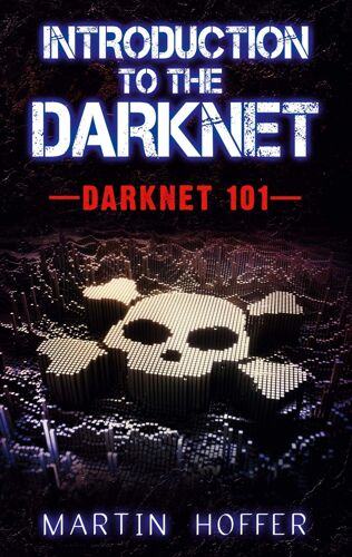 Introduction To The Darknet