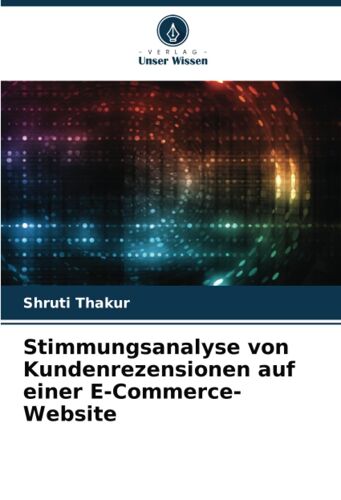 Stimmungsanalyse Von Kundenrezensionen Auf Einer E-Commerce-Website