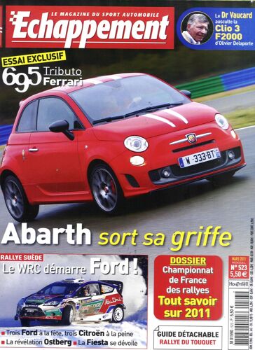 Echappement N°523: Abarth 695 Tributo Ferrari/ Audi Rs3/ Wrc Suede/ Rallye Touquet/ Ford Fiesta Wrc