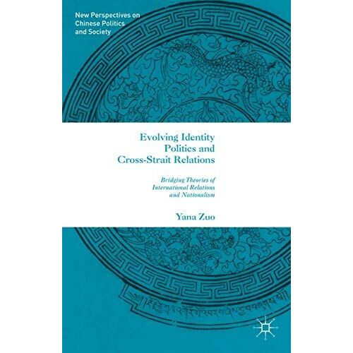 Evolving Identity Politics And Cross-Strait Relations