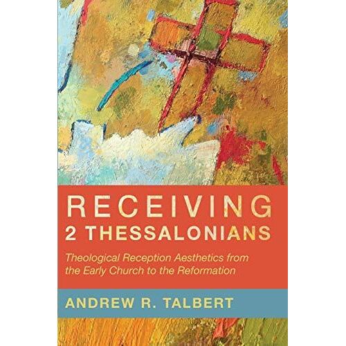 Receiving 2 Thessalonians
