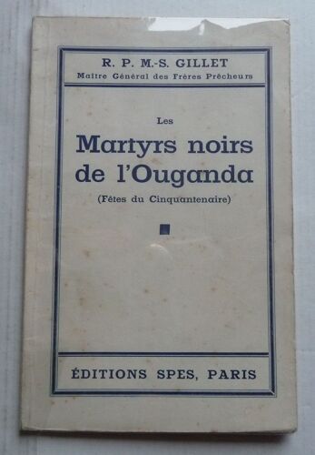 Les Martyrs Noirs De L'ouganda (Fêtes Du Cinquantenaire)