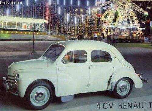 1 Photographie En Couleurs, D Une 4 Cv Renault.