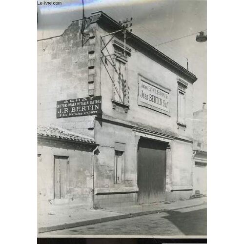 Photographie Originale Argentique De La Devanture Des Anciens Etablissements V.A. Bertin & Fils - Jean Bertin Successeur À Libourne (33). Achat De Chiffons, Peaux, Méteaux, Tartres.