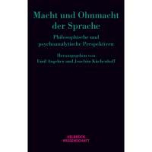 Macht Und Ohnmacht Der Sprache