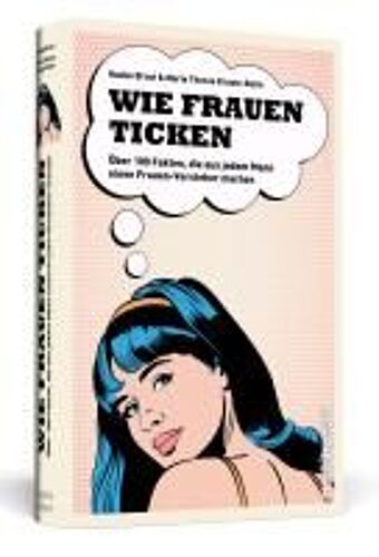 Wie Frauen Ticken