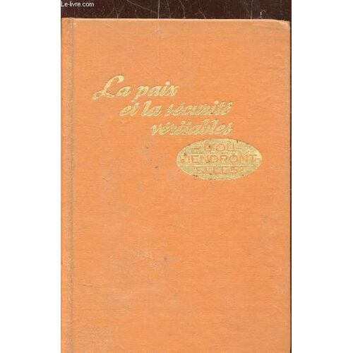 La Paix Et La Securite Veritables