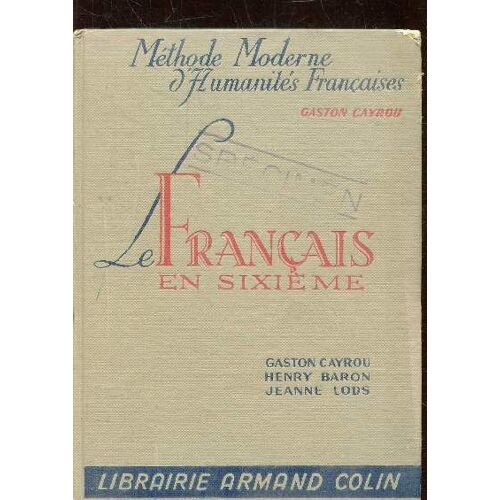 Methode Moderne D Humanites Francaises - Francais En Sixieme