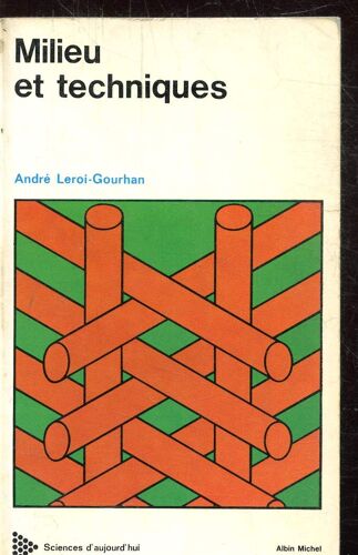 Milieu Et Techniques - Collection Sciences D Aujourd Hui N° 2