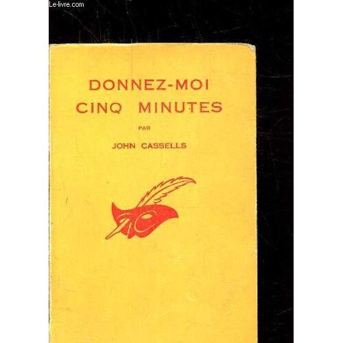 Donnez-Moi Cinq Minutes -Collection Le Masque 778.