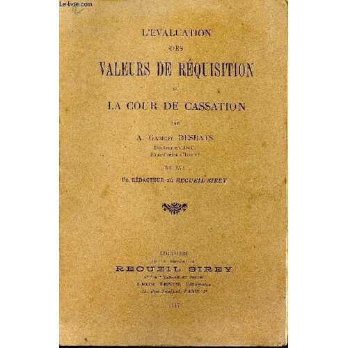 L'évaluation Des Valeurs De Réquisition Et La Cour De Cassation