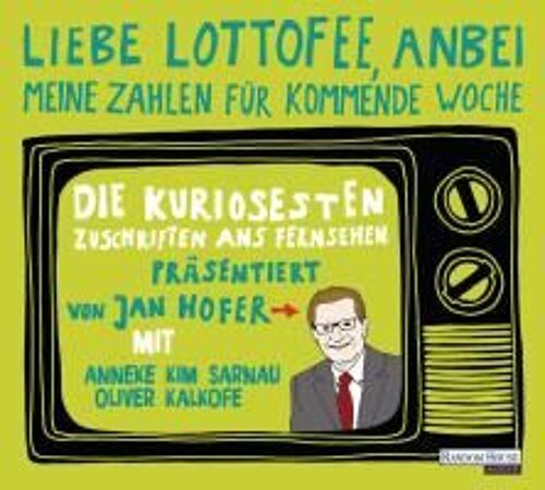 Liebe Lottofee, Anbei Meine Zahlen Für Kommende Woche