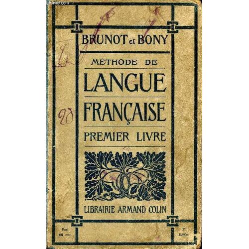Méthode De Langue Française. Premier Livre
