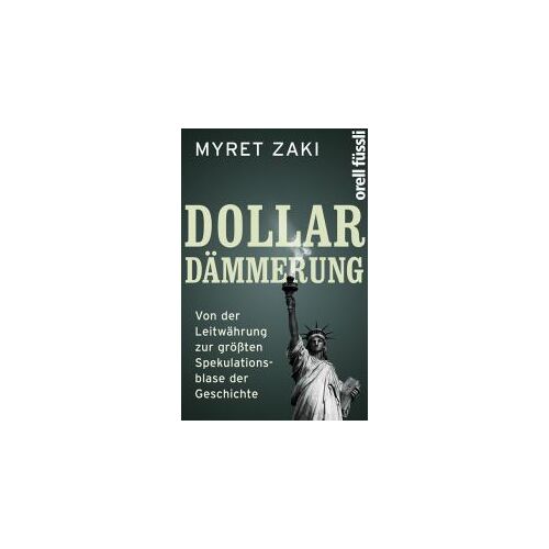 Dollar-Dämmerung