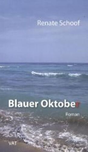 Schoof, R: Blauer Oktober