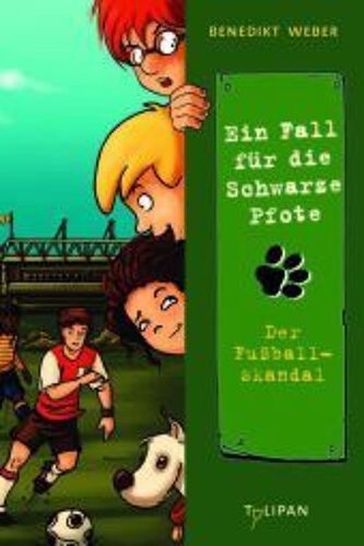 Ein Fall Für Die Schwarze Pfote 04. Der Fußballskandal