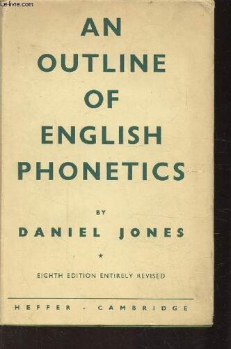 An Outline Of English Phonetics - Ouvrage En Anglais