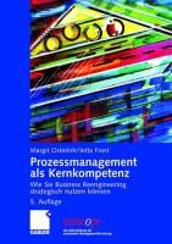 Prozessmanagement Als Kernkompetenz