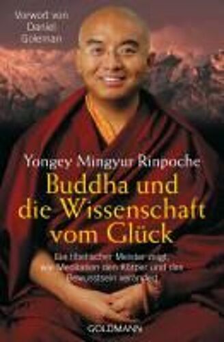 Buddha Und Die Wissenschaft Vom Glück