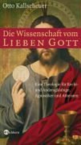 Die Wissenschaft Vom Lieben Gott