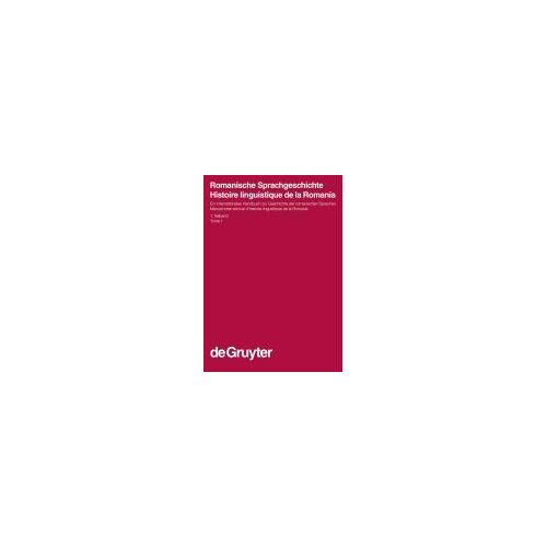 Romanische Sprachgeschichte 1 / Histoire Des Langues Romanes 1