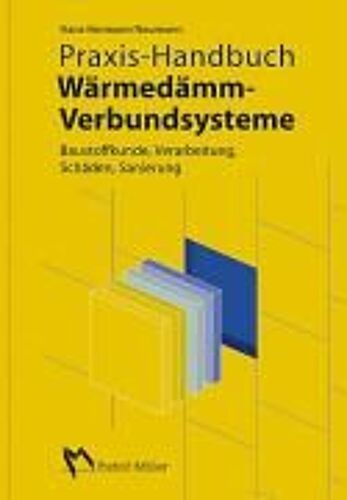 Praxis-Handbuch Wärmedämmverbundsysteme