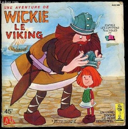 Une Aventure De Wickie Le Viking - Un Livre-Disque Le Petit Minestrel.