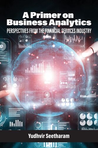 A Primer On Business Analytics