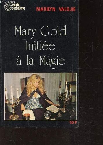 Mary Gold Initiee A La Magie