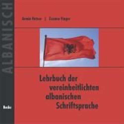 Lehrbuch Der Vereinheitlichten Albanischen Schriftsprache. Begleit-Cd