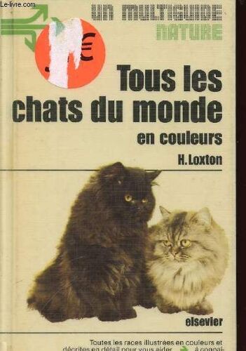 Tous Les Chats Du Monde En Couleurs