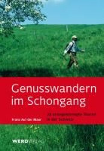 Genusswandern Im Schongang