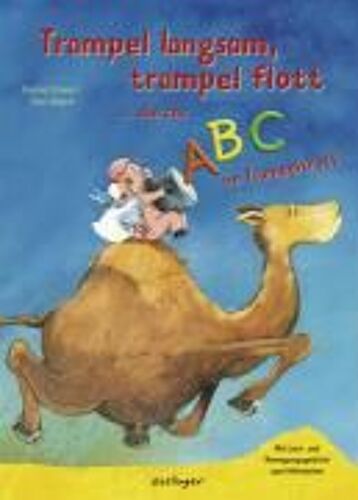 Trampel Langsam, Trampel Flott¿ Durchs Abc Im Trampeltrott