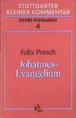 Skk-Nt Bd. 4 Porsch, Johannes-Evangelium