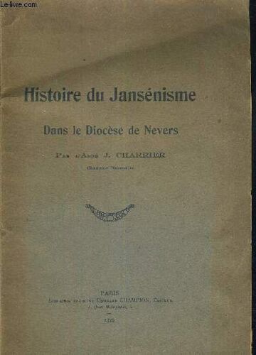 Histoire Du Jansenisme Dans Le Diocese De Nevers