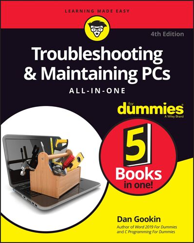 Troubleshooting & Maintaining Pcs All-In-One For Dummies
