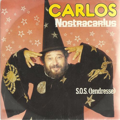 Nostracarlus (C. Lemesle Et S. Lebel / J.P. Goussaud Et S. Lebel) 3'33  /  Sos (Tendresse) (C. Lemesle / B. Estardy) 3'20