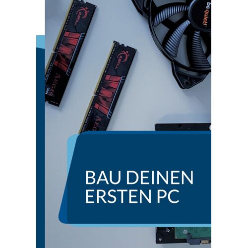 Bau Deinen Ersten Pc
