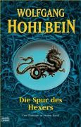 Hohlbein, W: Die Spur Des Hexers