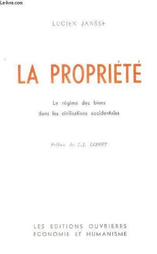 La Propriete - Le Regime Des Biens Dans Les Civilisations Occidentales
