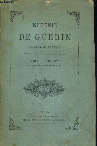 Eugenie De Guerin - Journal Et Lettres + Envoi De L Auteur