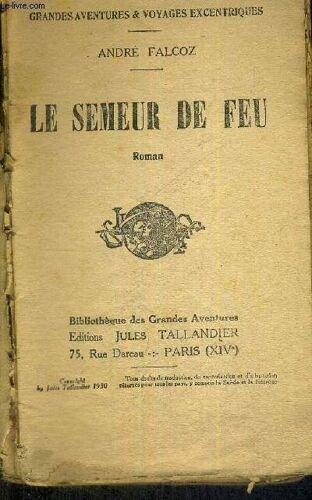 Le Semeur De Feu