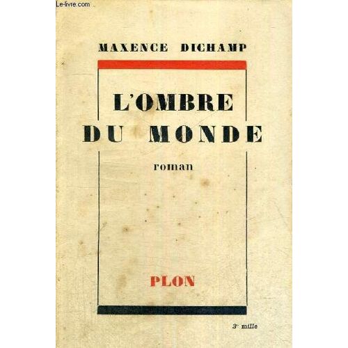 L Ombre Du Monde