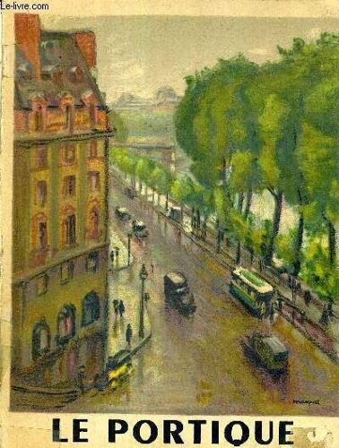 Le Portique - N°6 - 1947 - Gus Bofa - Dans L Atelier De Gus Bofa - Les Editions De P.-J Toulet - Quels Sont Les 15 Plus Beaux Livres Illustres Parus De 1930 A 1946 ? - Bernard Naudin. Illustrateur -(...)