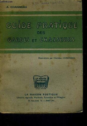 Guide Pratique Des Gardes Et Chasseurs