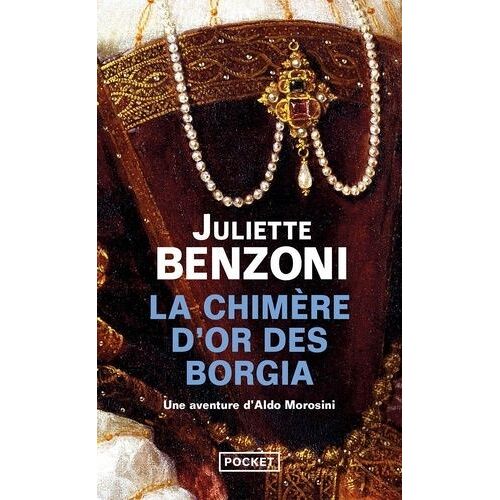 La Chimère D'or Des Borgia