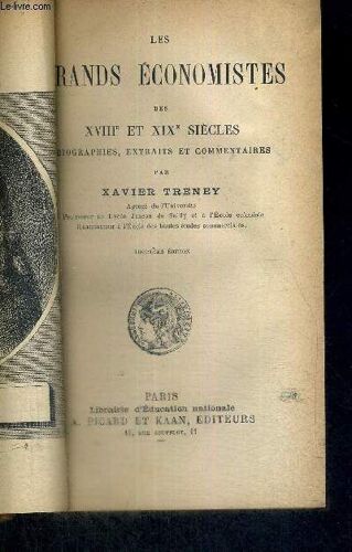 Les Grands Economistes Des Xviii Et Xix E Siecles - Biographies - Extraits Et Commentaires - 3eme Edition
