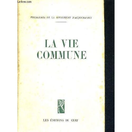 La Vie Commune - Problemes De La Religieuse D Aujourd Hui